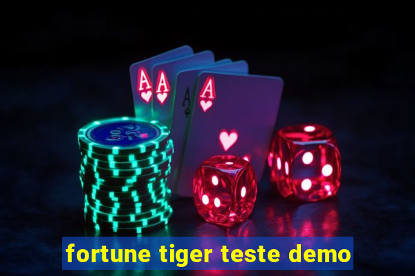 fortune tiger teste demo